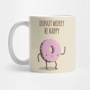 Donut worry, be happy Mug